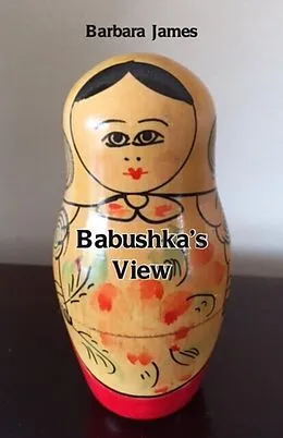 E-Book (epub) Babushka's View von Barbara James