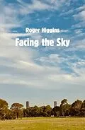E-Book (epub) Facing the Sky von Roger Higgins