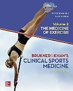 Livre Relié Clinical Sports Medicine: The Medicine of Exercise, Volume 2 de Peter Brukner, Karim Khan
