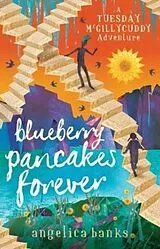 Kartonierter Einband BLUEBERRY PANCAKES FOREVER von Angelica Banks