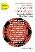 E-Book (epub) A Game of Two Halves von Amy Raphael