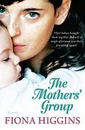 E-Book (epub) The Mothers' Group von Fiona Higgins