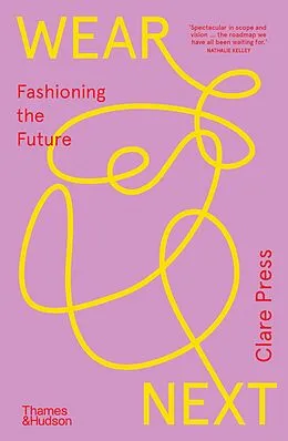 E-Book (epub) Wear Next von Clare Press