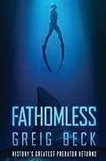 Kartonierter Einband Fathomless von Greig Beck
