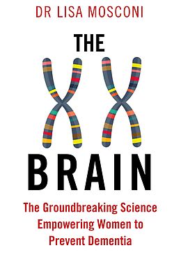 E-Book (epub) The XX Brain von Lisa Mosconi