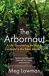 E-Book (epub) The Arbornaut von Meg Lowman