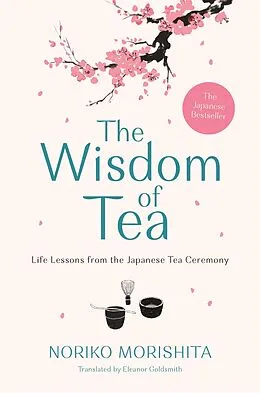 E-Book (epub) The Wisdom of Tea von Noriko Morishita