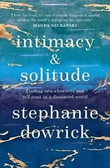 Kartonierter Einband Intimacy and Solitude von Stephanie Dowrick