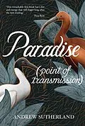 E-Book (epub) Paradise (point of transmission) von Andrew Sutherland