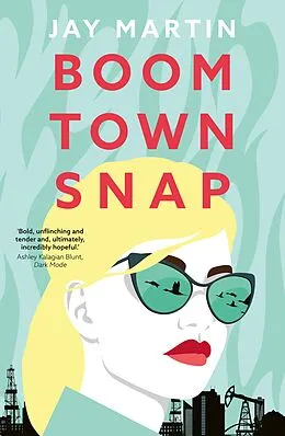 ePUB Boom Town Snap von Jay Martin