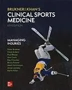 Fester Einband Clinical Sports Medicine: Managing Injuries von Peter Brukner, Karim Khan