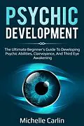 E-Book (epub) Psychic Development von Michelle Carlin