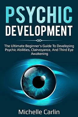 E-Book (epub) Psychic Development von Michelle Carlin