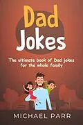 E-Book (epub) Dad Jokes von Michael Parr