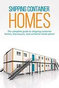 E-Book (epub) Shipping Container Homes von Andrew Marshall