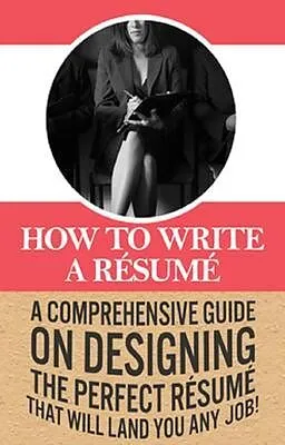 E-Book (epub) How To Write A Résumé von Ben Robinson