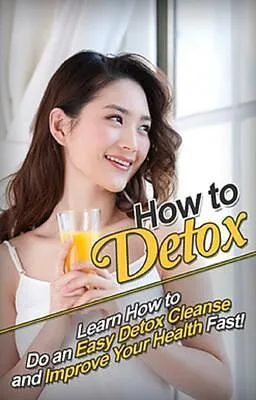 E-Book (epub) How to Detox von Sam Huckins