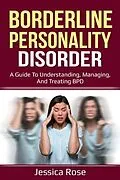 E-Book (epub) Borderline Personality Disorder von Jessica Rose