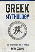 E-Book (epub) Greek Mythology von Peter Collins