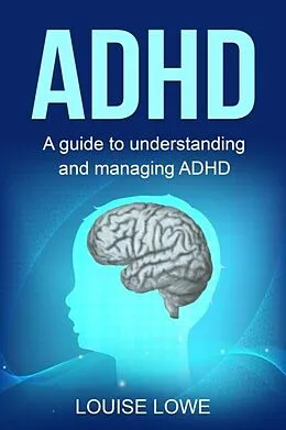 E-Book (epub) ADHD von Louise Lowe