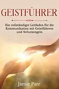 E-Book (epub) Geistführer von Jamie Parr