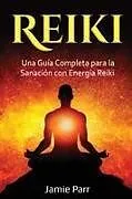 Kartonierter Einband (Kt) Reiki von Jamie Parr