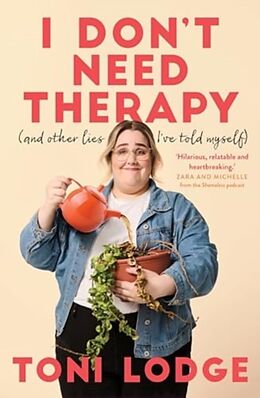 Couverture cartonnée I Don't Need Therapy de Toni Lodge