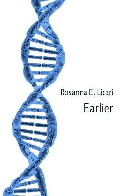 E-Book (epub) Earlier von Rosanna E. Licari