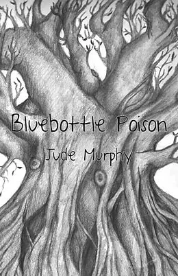 E-Book (epub) Bluebottle Poison von Jude Murphy