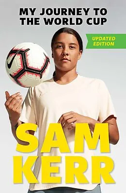 E-Book (epub) My Journey to the World Cup von Sam Kerr