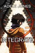 E-Book (epub) Integrate (Blaine Colton Trilogy) von Adele Jones