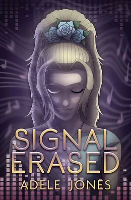 E-Book (epub) Signal Erased von Adele Jones