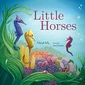 E-Book (epub) Little Horses von Deborah Kelly, Jenni Goodman