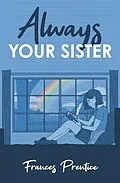 E-Book (epub) Always Your Sister von Frances Prentice