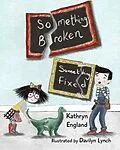 E-Book (epub) Something Broken, Something Fixed von Kathryn England, Davilyn Lynch