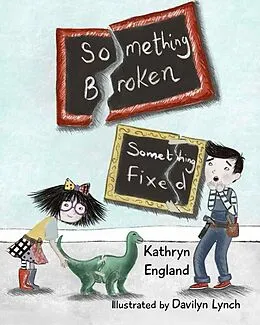 E-Book (epub) Something Broken, Something Fixed von Kathryn England, Davilyn Lynch
