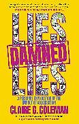 Kartonierter Einband Lies, Damned Lies von Claire G. Coleman