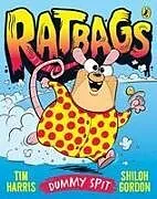 Kartonierter Einband Ratbags 5: Dummy Spit von Tim Harris