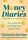 E-Book (epub) Money Diaries with She's on the Money von Victoria Devine