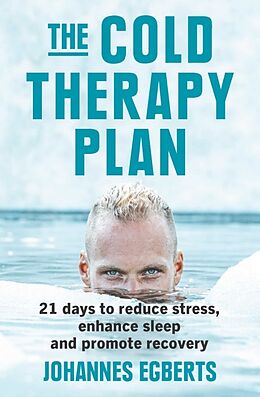 Couverture cartonnée The Cold Therapy Plan de Johannes Egberts