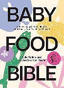 Livre Relié Baby Food Bible de Julia Tellidis, Lauren Skora