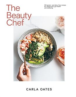 Livre Relié The Beauty Chef de Carla Oates