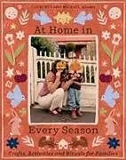 Kartonierter Einband At Home In Every Season von Courtney Adamo, Michael Adamo