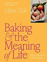 Fester Einband Baking and the Meaning of Life von Helen Goh