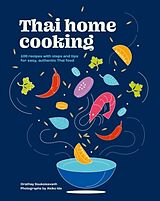 Livre Relié Thai Home Cooking de Orathay Souksisavanh