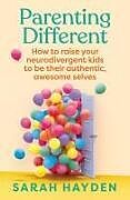 Couverture cartonnée Parenting Different de Sarah Hayden