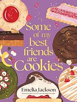 Livre Relié Some of My Best Friends Are Cookies de Emelia Jackson