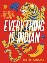 Livre Relié Everything is Indian de Justin Narayan