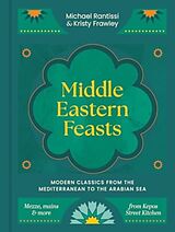 Livre Relié Middle Eastern Feasts de Michael Rantissi, Kristy Frawley