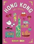 Fester Einband Hong Kong Cult Recipes (mini) von Tony Tan